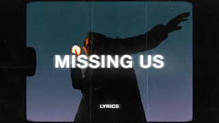 Valera - Missing Us (Lyrics)