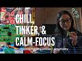 use tinkering to create calm focus (chill & build + overcome fear of failure + never give up)