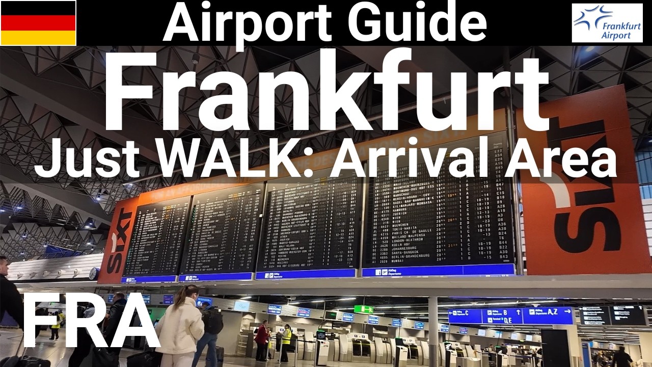 [FRA] Airport Guide Just Walk Arrival Area Frankfurt Airport Flughafen Frankfurt