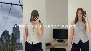 A WEEK IN MY LIFE AS A TRAINEE LAWYER in London