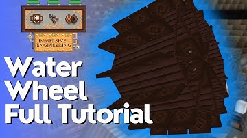 Water Wheel Tutorial - Immersive Engineering