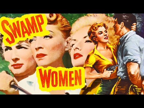 Bataklık Kadınları (1956) Roger Corman | Macera, Suç, Dram | Tam Boy Film