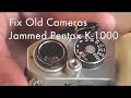 Fix old cameras pentax k1000 jammed film transport