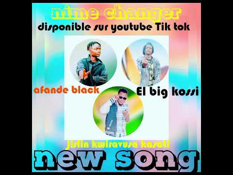 Nime Change By Ongeza Mwaka Ni Mwaka Jislin Kwiravusa Kasati Guslain Ft El Big Kossi X Afande Black
