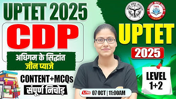 UPTET 2025 : CDP | अधिगम के सिद्धांत, जीन प्याजे, UPTET CDP Class #16, UP TET CDP Gargi Mam