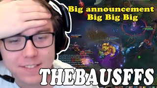 Thebausffs Plays League Of Legends: Big announcement Big Big Big (Twitch Stream)