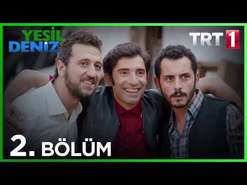 2. Bölüm “Vazgeçmek vaa mı bizim kitabımızda?” / Yeşil Deniz (720p)