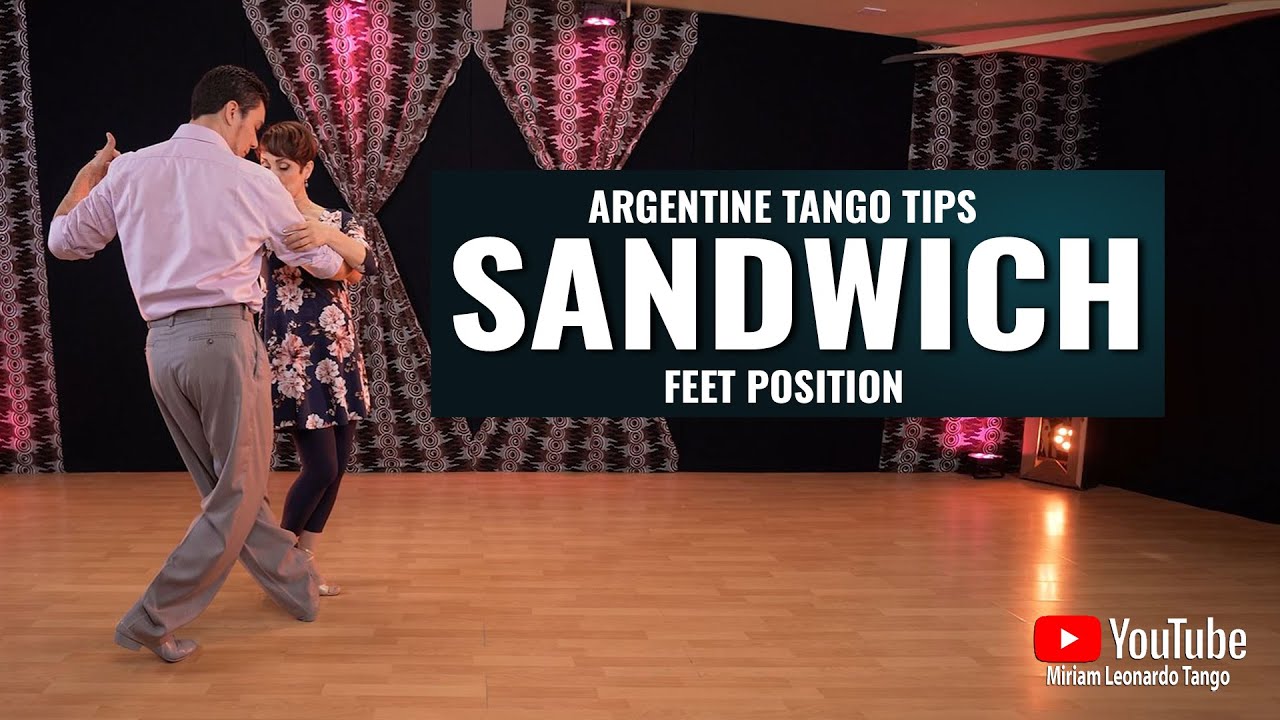 TANGO TIPS Feet position during "Sandwich Step" YouTube