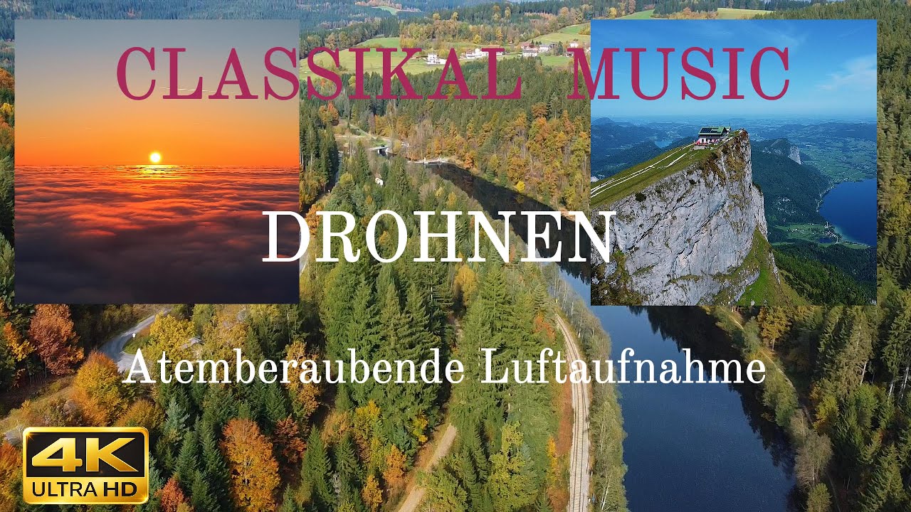 4K Drone Relaxation Film 🌿 Aerial Nature & Classical Music for Deep Relaxation