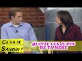 Quitte les jupes de ta mre  a va se savoir 