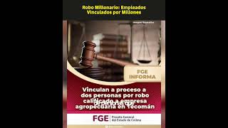 Robo Millonario: Empleados Vinculados por Millones #shorts