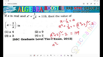 if x is real and X⁴ + 1 / X ⁴= 119 then the value of x - 1 / x is