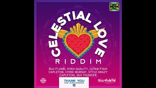 Celestial Love Riddim Mix (2023) Capleton, Lutan Fyah, Lymie Murray, High Quality x Drop Di Riddim