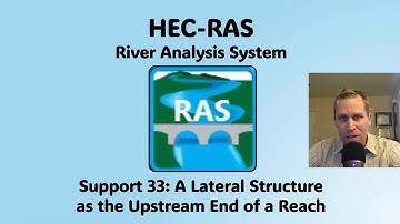 HEC RAS Support 33 - A Lateral Structure as the Upstream End of a Reach