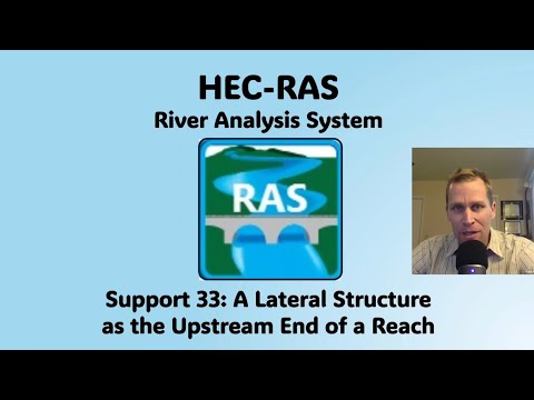 HEC RAS Support 33 A Lateral Structure As The Upstream End Of A Reach