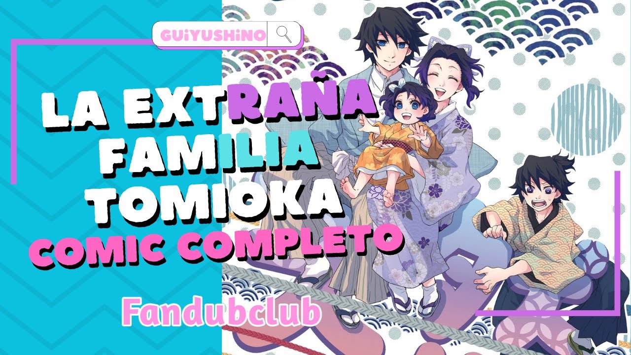 La extraña familia Tomioka - ComicDub Completo