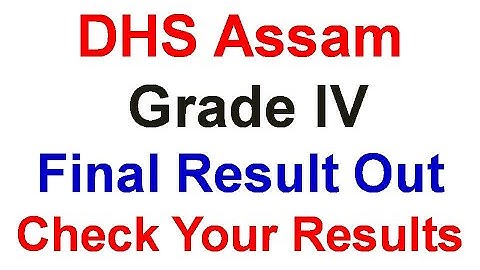 DHS Assam Grade IV Results 2020 /  Check Your Results