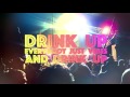 DixonBeats x P Loco - Drink Up #EDM #LyricVideo の動画、YouTube動画。