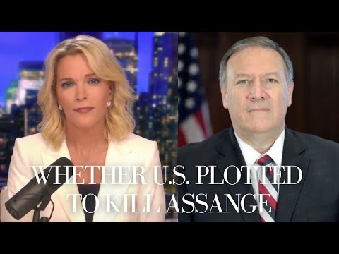 Mike Pompeo on Whether U.S. Plotted to Kill Assange | The Megyn Kelly Show