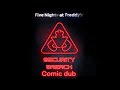 Fnaf security breach comic dub