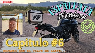 😮😱😱LLEGO A USPALLATA Y ME PASA ESTO!!!😱😱😮 - CAPITULO #6 // 4K ULTRAHD