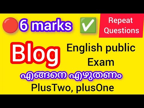 Blog | 6 marks ✅ |  plustwo | English public Exam 📄Sure Question |
