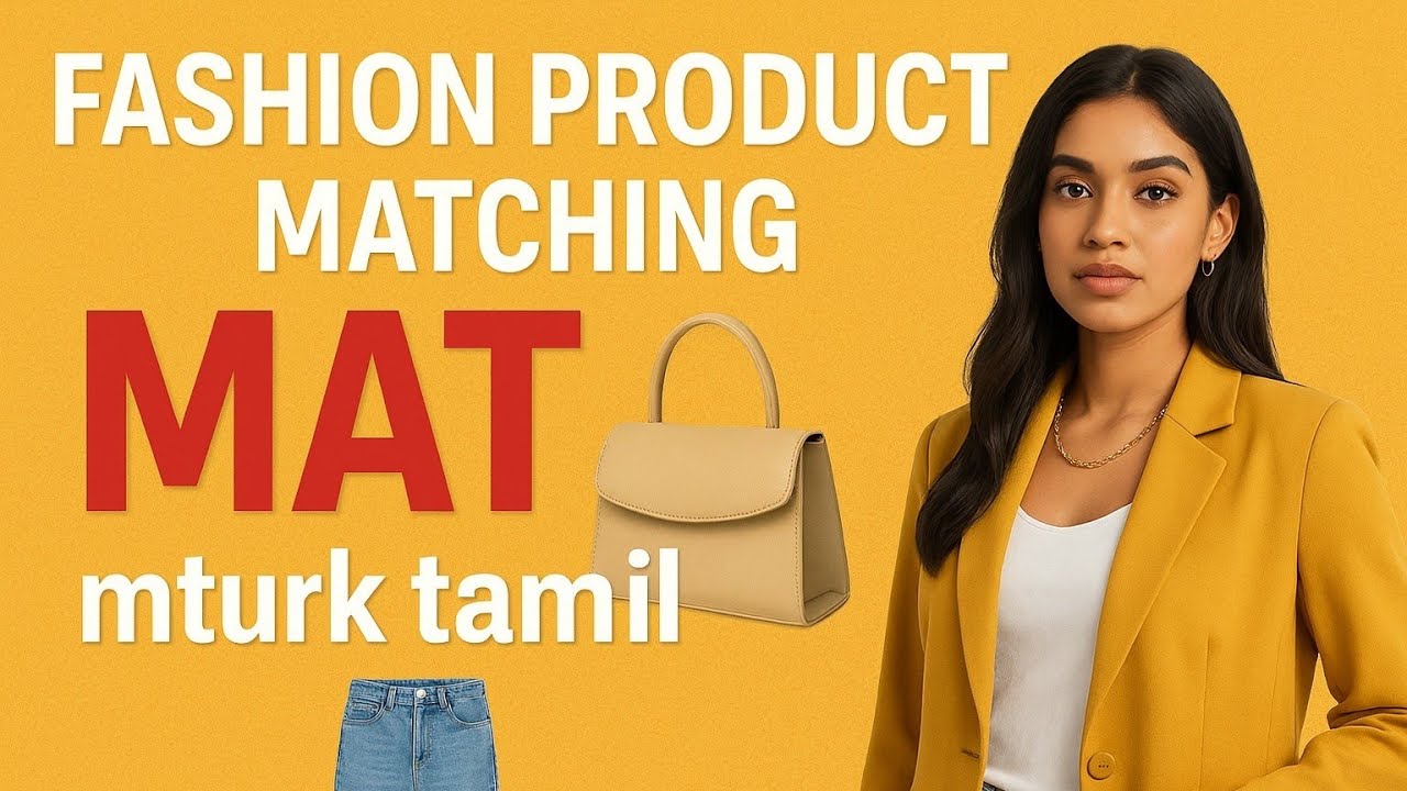 Fashion Product Matching HIT in MTurk | Easy Online Work | Earn Money from Home 2025