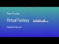 Perfume Virtual Fantasy Remix