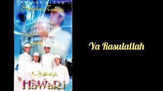 Ya Rosulallah - Nasyid Hawari