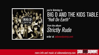 Vignette de la vidéo "Big D and the Kids Table - Hell On Earth (Official Audio)"