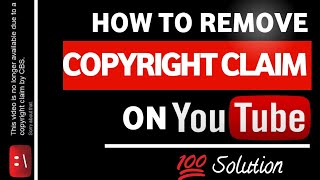 Remove Copyright Claim on YouTube Video - Fix Copyright Strike 2020