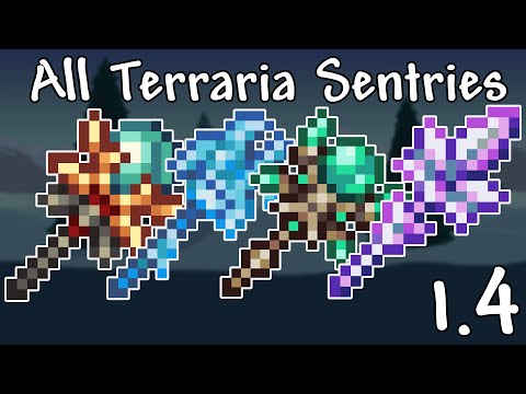 All Terraria Sentries (1.4)