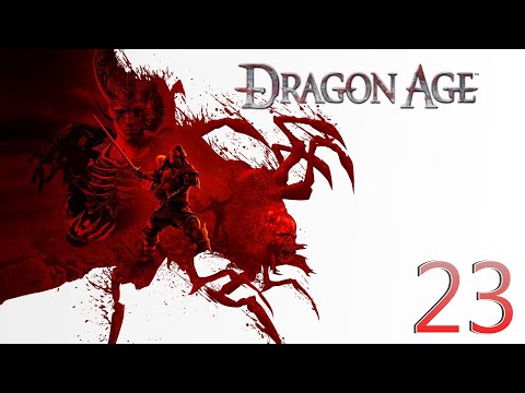 Видео: Прохождение Dragon Age: Origins - Максимальная сложность - 100% - Часть 23