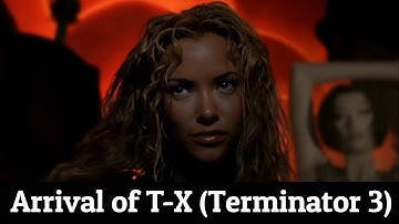 Arrival of T-X (Terminator 3: Rise of the machine) (Kristanna Loken)