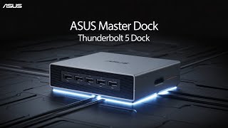 ASUS Master Dock – The Ultimate 13-in-1 Thunderbolt 5 Hub!