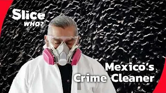 Donovan Tavera: Mexico’s Crime Scene Cleaner I FULL DOC | SLICE WHO