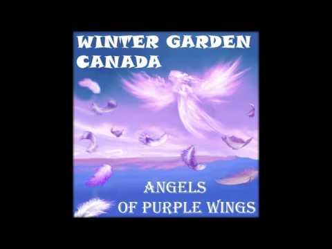 Winter Garden Canada Angels Of Purple Wings Youtube