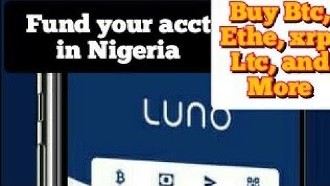 how to fund your luno account || buy BTC, Eth, Ltc or xrp