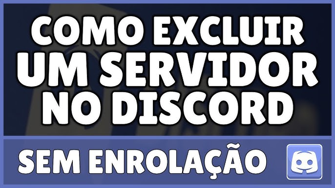 Como sair e excluir um servidor do Discord - BW14