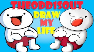 Theodd1Sout Draw My Life