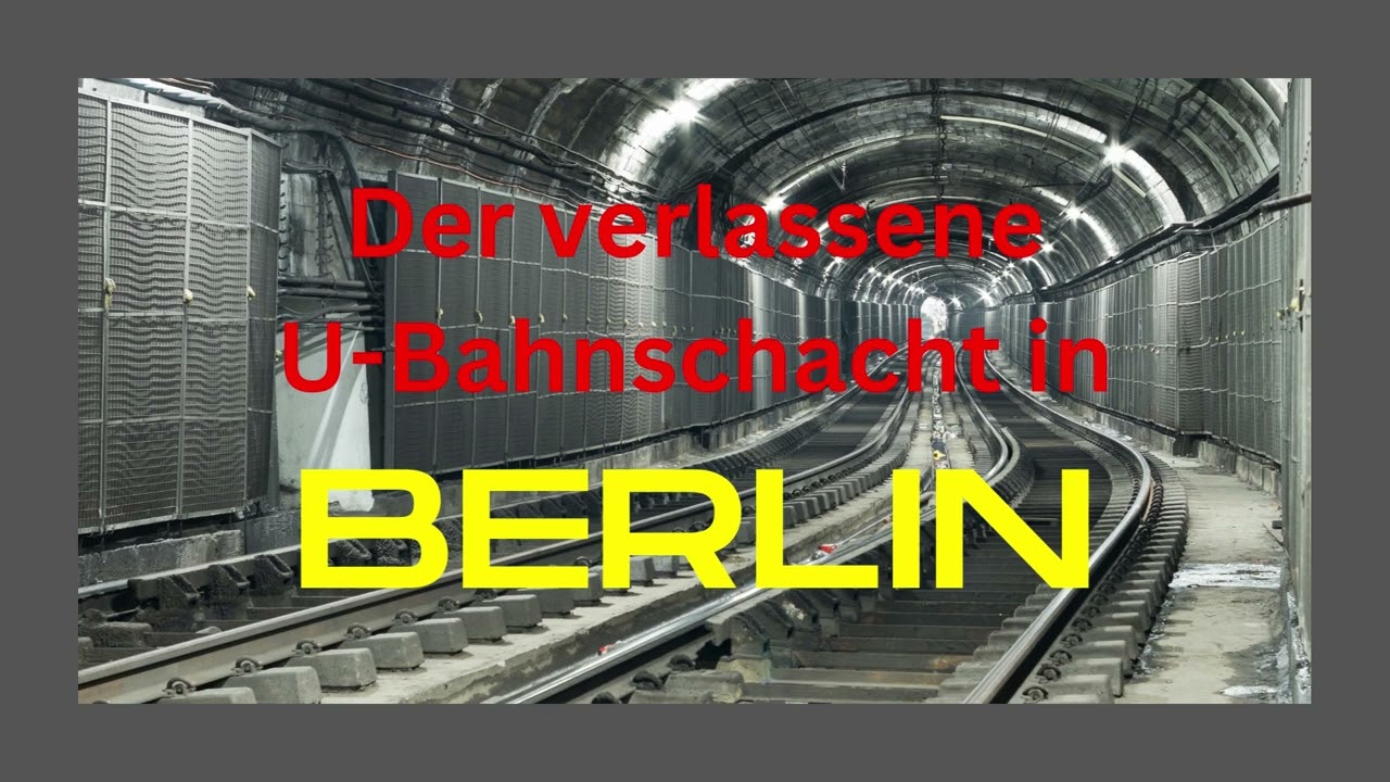 Der verlassene U-Bahnschacht in Berlin