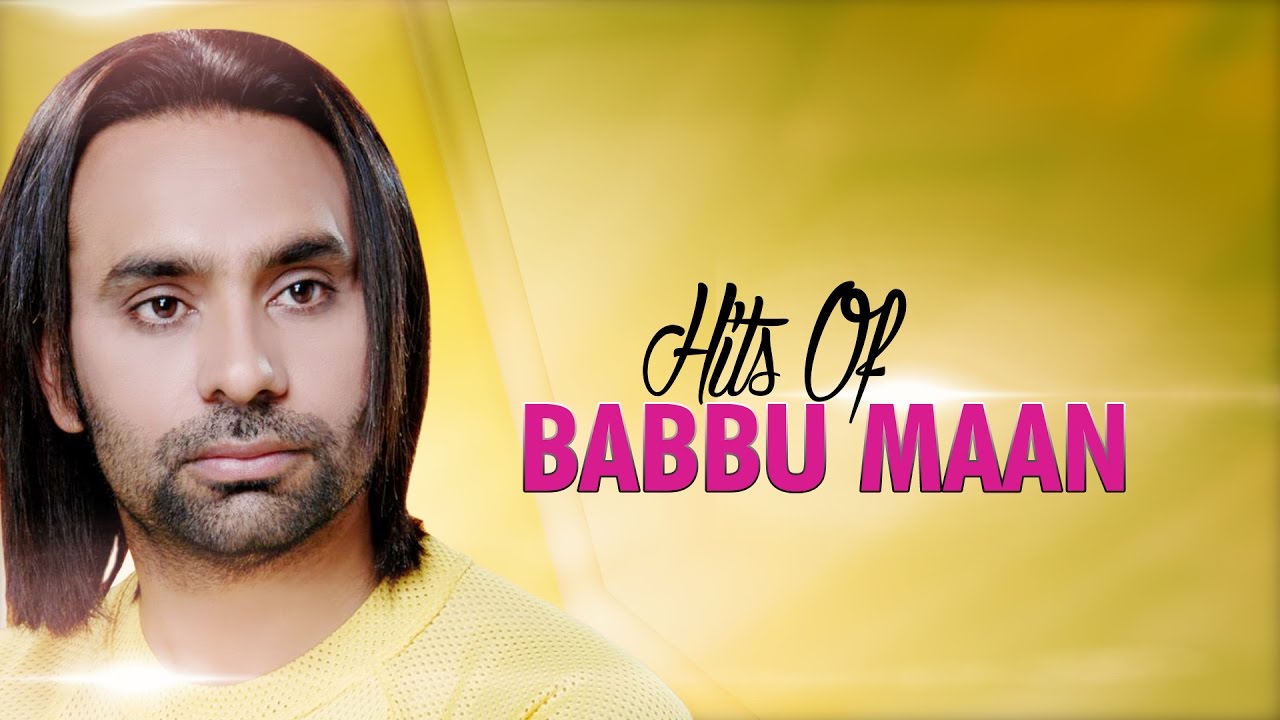 Hits Of Babbu Maan  Audio Jukebox  Punjabi Evergreen Hit Songs  T Series Apna Punjab