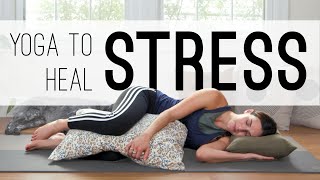 Yoga To Heal Stress  |  20Minute Yoga Practice