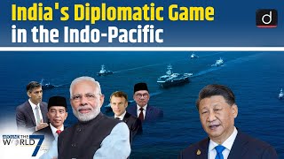 India's Diplomatic Game in the Indo-Pacific | Around The World | Drishti IAS English