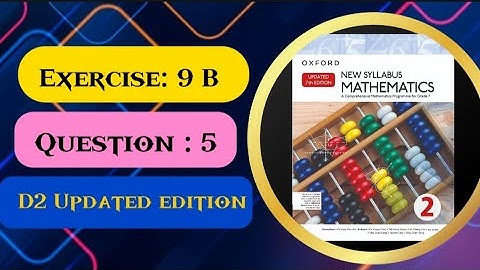 Exercise 9 b Question 5,(without calculator)d2 updated edition ||Easiest way to solve Exercise 9b q5