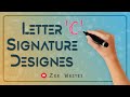 Letter c signatures designs  how to sign like professionals  zee writes