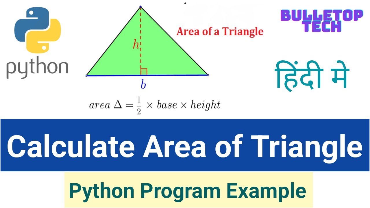 Python Program to find Area of Triangle | Python Tutorial for Beginners ...