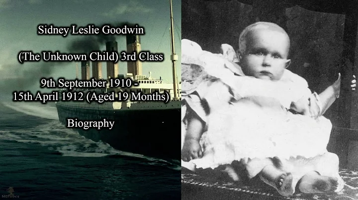 Titanic Passengers | Sidney Leslie Goodwin Biograp...