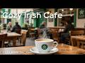 Cozy Irish Whistle 🍀 Focus Music for Work | 2 Hours