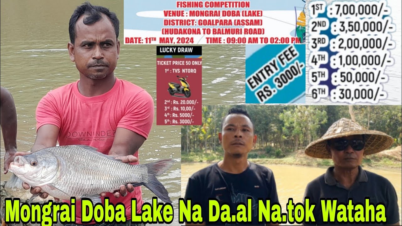 Mongrai Doba Lake Na Daal Natok Wataha Date1152024 Entry Fees 3000